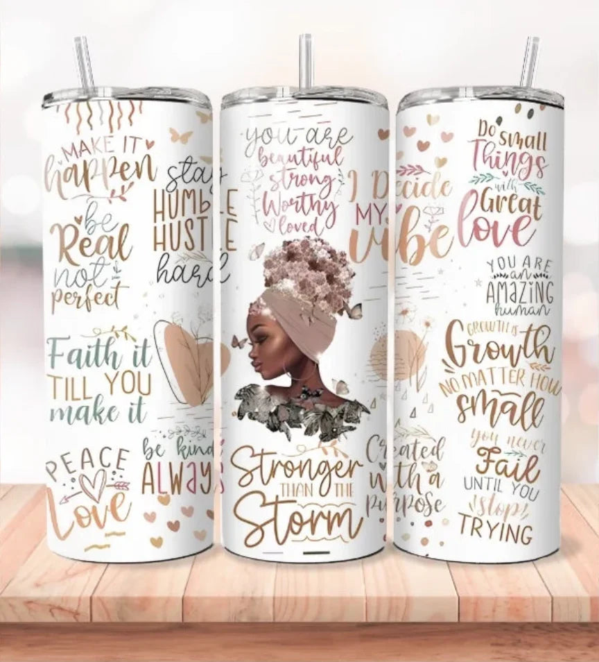 Stronger than the storm tumbler