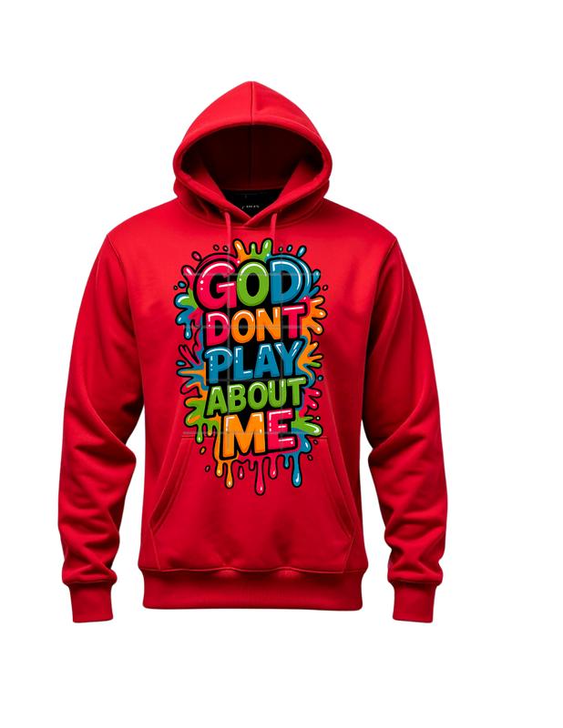 God don't Play about Me graphic shirt