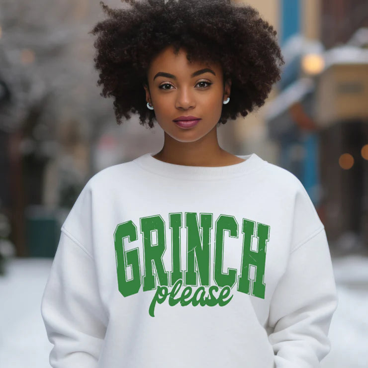 Grinch Please! Sweatshirt Angie's Custom Creations