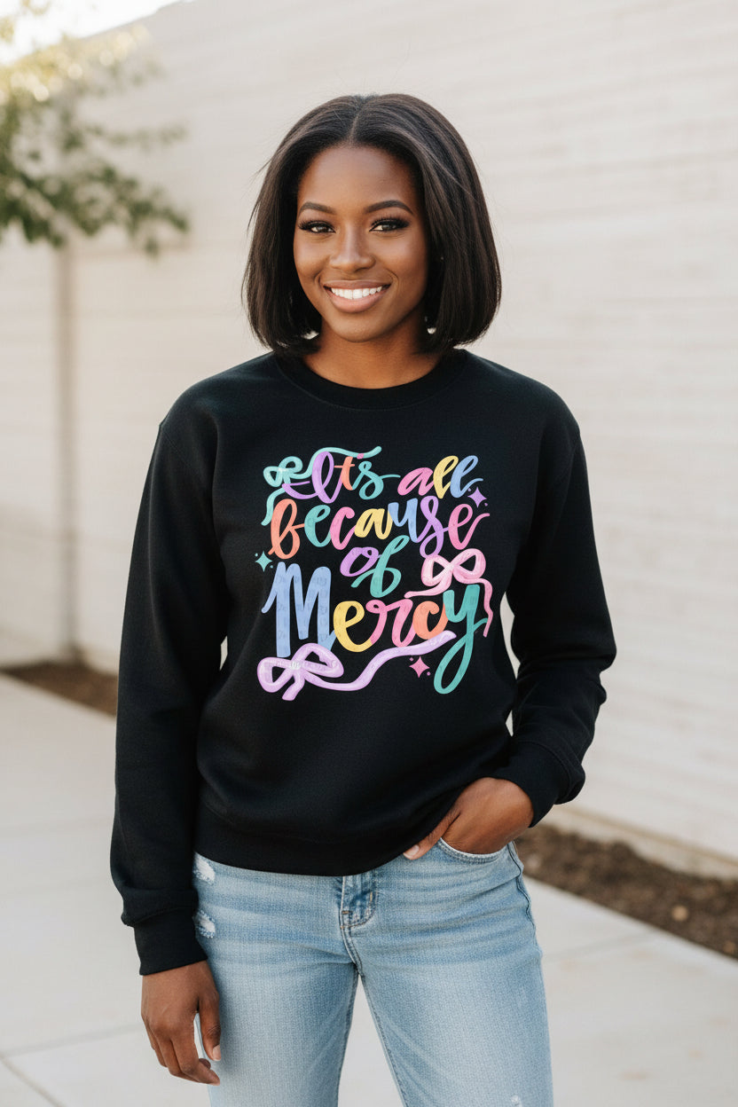 Because of Mercy Shirt graphic shirt