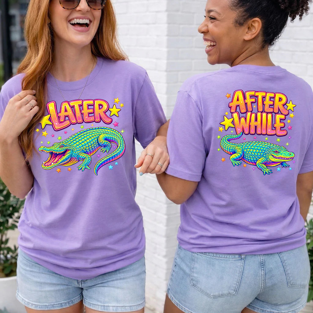 Later Gator after while Crocodile neon graphic shirt