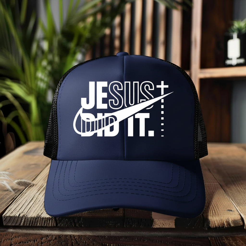 Jesus Did IT graphic Trucker hat