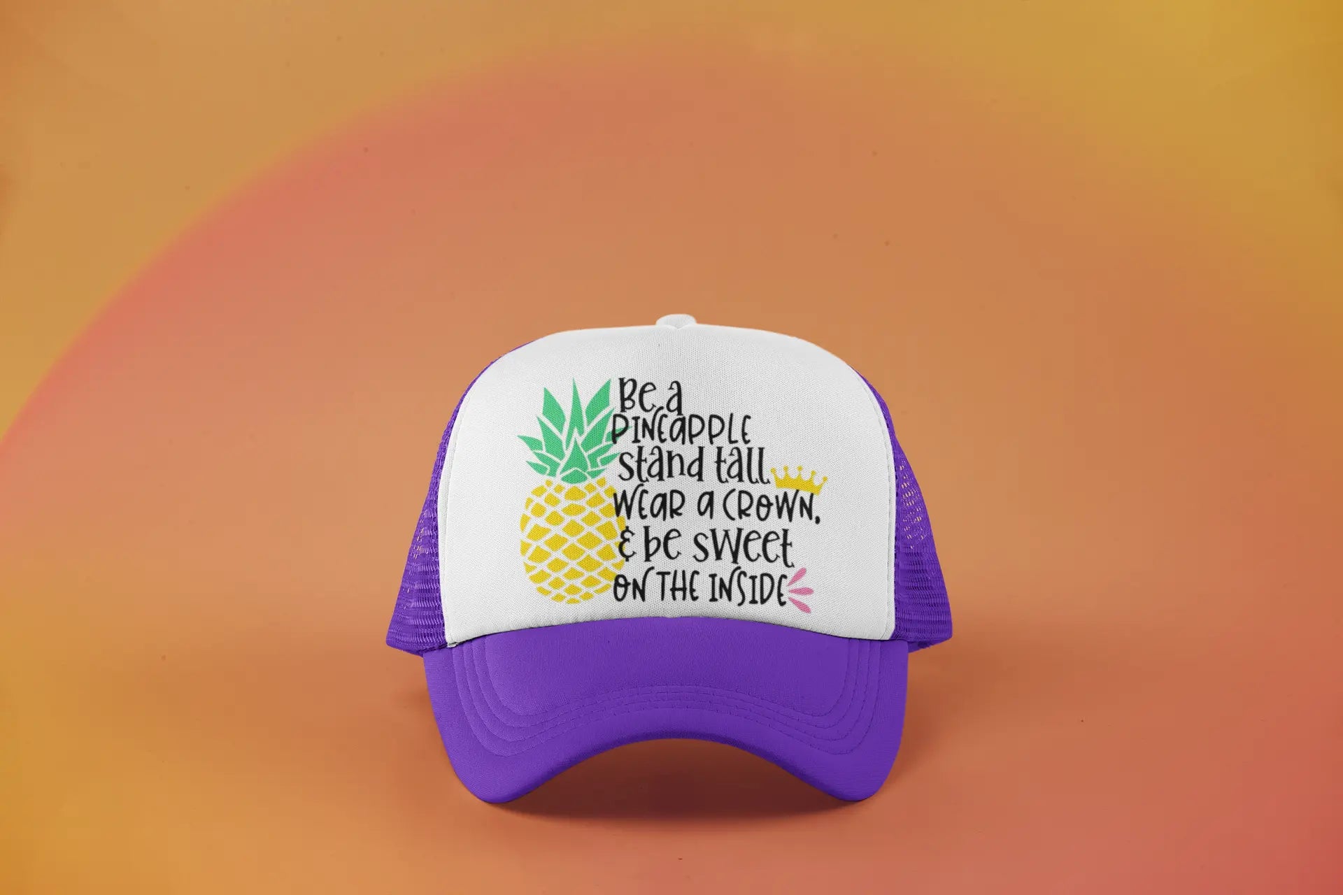 Pineapple Trucker Hat | Be a Pineapple, Stand Tall Wear Your Crown Graphic Hat