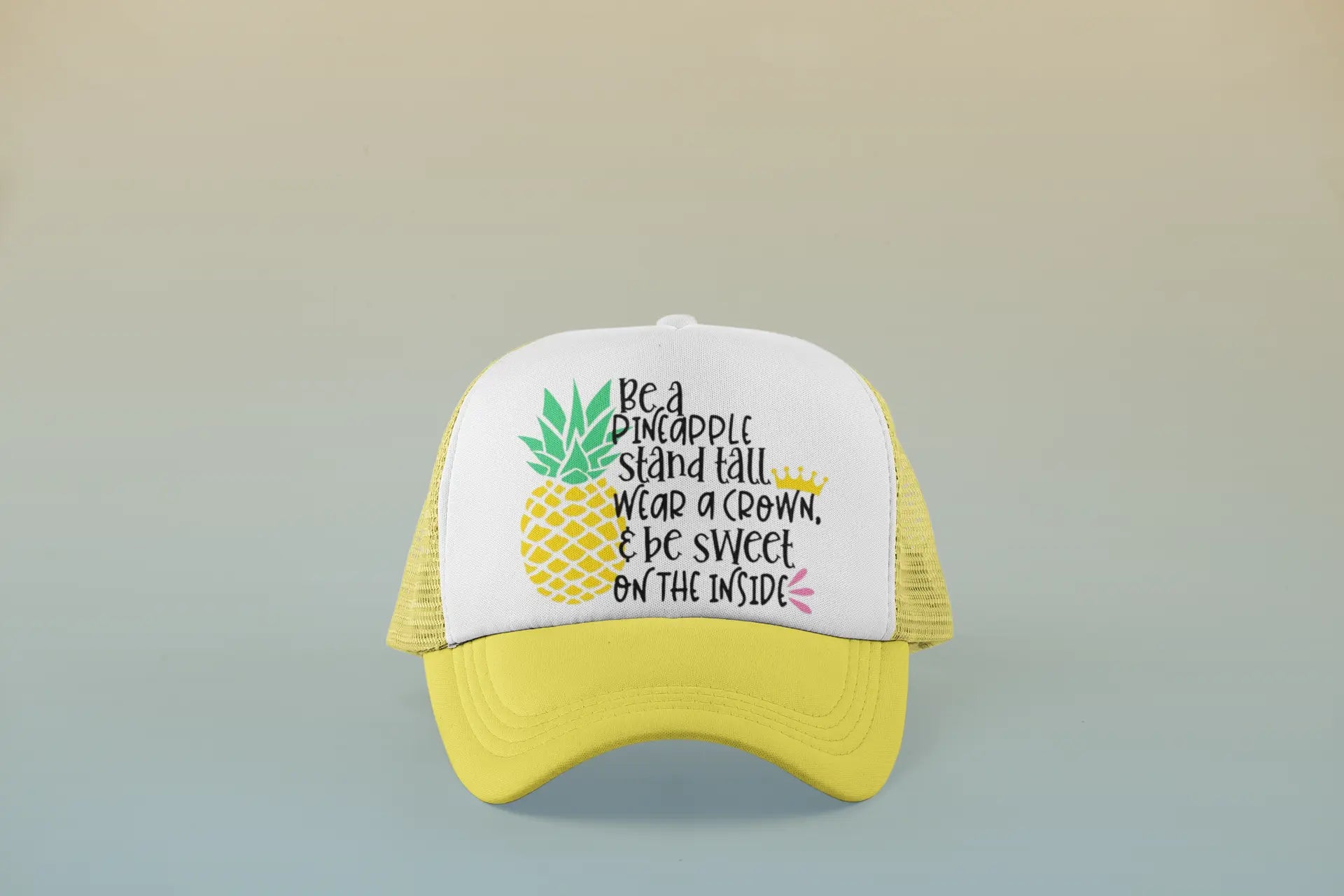 Pineapple Trucker Hat | Be a Pineapple, Stand Tall Wear Your Crown Graphic Hat
