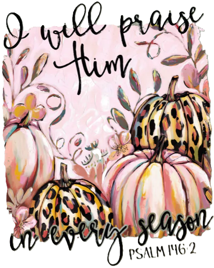 I Will Praise Him in Every Season – Faith-Inspired Fall Canvas Tote Bag