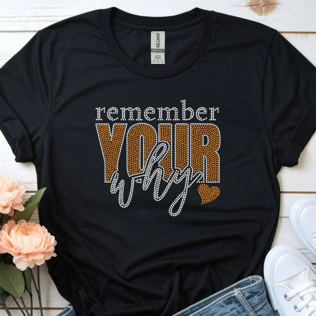 Remember Your Why ❤️ Topaz graphic rhinestone shirt